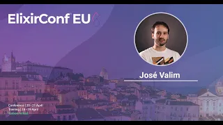 Keynote: Bringing Elixir to Life by José Valim | ElixirConf EU 2023