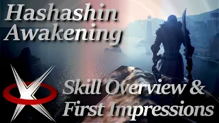 Hashashin Awakening Skills & First Impressions - Black Desert Online