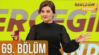 Gerçeğin Peşinde 69. Bölüm