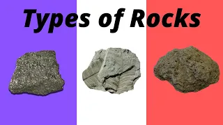 3 Main Types of Rocks