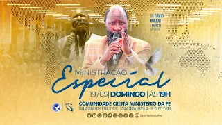 19/05/2024 | MINISTRAÇÃO ESPECIAL PROFETA DR. DAVID OWUOR BRASÍLIA - BRASIL