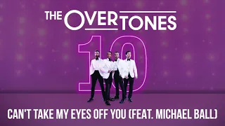 The Overtones - Can't Take My Eyes Off of You (Feat. Michael Ball)