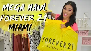 MEGA HAUL FOREVER 21 MIAMI || KATTE CASTRO