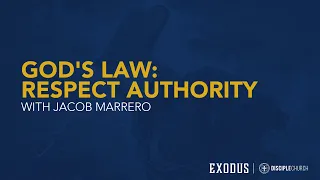 God's Law: Respect Authority  |  Exodus 20:12