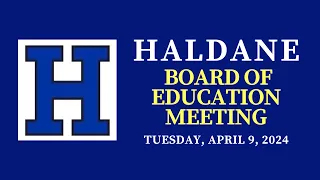 Haldane School BOE Meeting Tuesday, April 9, 2024