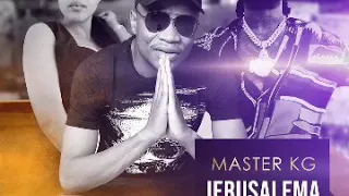 Master KG - Jerusalema Remix ft Burna boy (Audio Version)