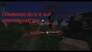 Command Block auf GRIEFERGAMES.Net !!! AdminEvil verteilt Command Blöcke