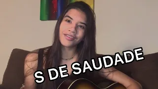 S de Saudade - Luiza e Maurílio part. Zé Neto e Cristiano (Isa Gonçalves - cover)