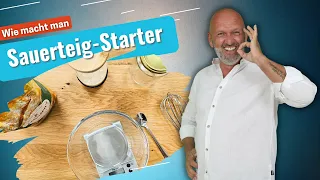 So erstellst du deinen eigenen Sauerteig-Starter einfach erfolgreich