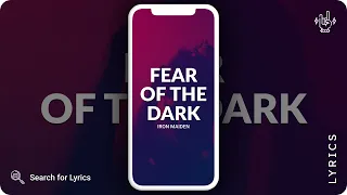 Iron Maiden - Fear of the Dark (Lyrics for Mobile)