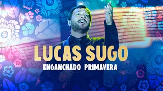 Lucas Sugo - Enganchado Primavera 2020