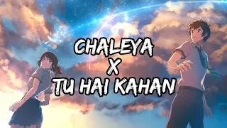 Chaleya X Tu Hai Kahan(Anime Mashup)