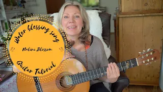 The Water Blessing Song (Nalini Blossom) - guitar tutorial with chords & lyrics / relax mantra