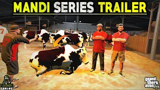 Mandi Series Trailer 2k23 -Gta5mods