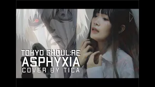 Tokyo Ghoul:re OP - Asphyxia - Cover By Tica [Vocal & Piano Version]