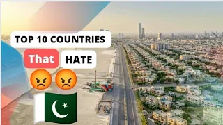 Top 10 Countries that hate Pakistan 😡😡|| Top enemies of Pakistan 🔥|| Video#08