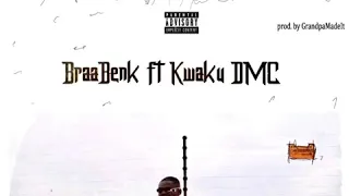 BraaBenk ft Kwaku DMC - DABRO (Prod. By GrandpaMadeIt)