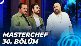 MASTERCHEF TURKEY EPISODE 30