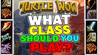 Turtle WoW - WHAT CLASS SHOULD YOU PLAY?