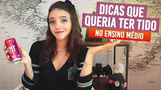 10 CONSELHOS QUE EU QUERIA TER TIDO NO ENSINO MÉDIO - Débora Aladim