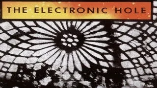 The Electronic Hole - The Golden Hour Part IV (4)