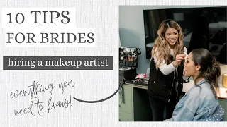 CHOOSING YOUR BRIDAL MAKEUP ARTIST: Wedding vendor tips & planning from a makeup artist!