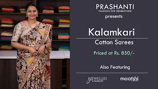 Kalamkari Cotton Sarees, Three Piece Kurtis & more | Prashanti | 14 Dec 2022