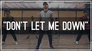 The Chainsmokers ft. Daya "Don't Let Me Down" Choreography by Vinh Nguyen