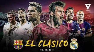 FC Barcelona vs Real Madrid 2-2 - El Clásico - (Promo) The Infinite Rivalry - 06/05/2018 [HD]