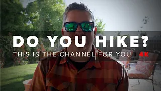 DO YOU HIKE OR BACKPACK? |  TRAILER | 4K HD