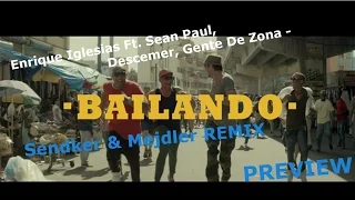 Enrique Iglesias Ft. Sean Paul - Bailando ( Sendker & Mejdler REMIX PREVIEW )