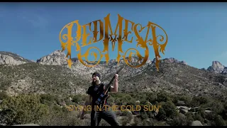 RED MESA - "Dying in the Cold Sun" - (Official Music Video)