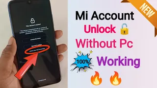 Mi Account Unlock ✅ Without Pc 🔥 / Mi Account Bypass 💯