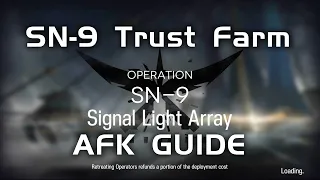 SN-9 Trust Farm | AFK Guide | Stultifera Navis | 【Arknights】