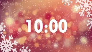 10 Minute Christmas Timer 🎄 | Timer for 10 Minutes