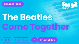 The Beatles - Come Together (Piano Karaoke)