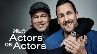 Brad Pitt & Adam Sandler - Actors on Actors - Full Conversation