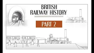 First passenger Trains in UK - British Railway History 1830-1841 - Part 2