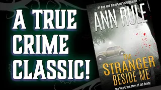 The Stranger Beside Me by Ann Rule • Spoiler: It Was Serial Killer Ted Bundy