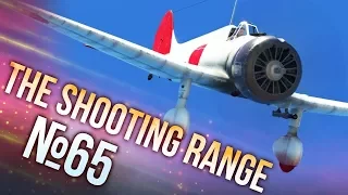 War Thunder: The Shooting Range | Episode 65