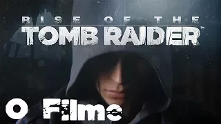 Filme Rise of The Tomb Raider