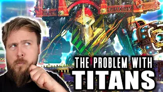 Titan Heights Make No Sense! | Warhammer 40K Lore