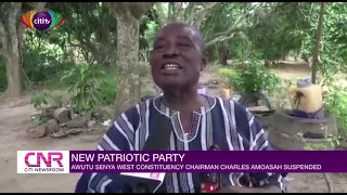 Awutu Senya West NPP constituency chairman suspended | Citi Newsroom