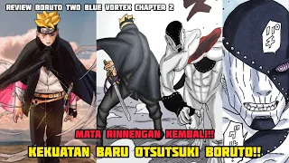 KEKUATAN BARU OTSUTSUKI BORUTO!!MATA RINNENGAN KEMBALI!! * CHAPTER 2