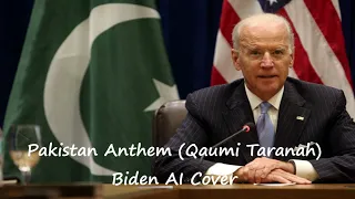Pakistan Anthem (Qaumi Taranah) - Biden AI Cover