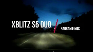 XBLITZ S5 DUO - nagrania dzień noc, sample | Kamera samochodowa wideorejestrator | reTEST.com.pl