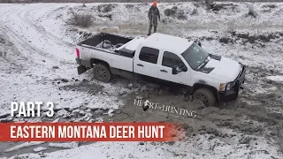 How NOT to Deer Hunt - Eastern Montana Deer Hunt (Part 3 of 5)