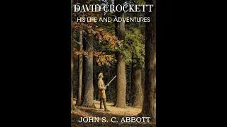 David Crockett: His Life and Adventures by John S.C. Abbott - Audiobook