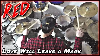 Red - Love Will Leave a Mark - Drum Cover - Ludwig Element Birch Drums