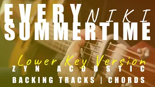 EVERY SUMMERTIME (Lower Key Ver.) - NIKI | Acoustic Karaoke | Chords